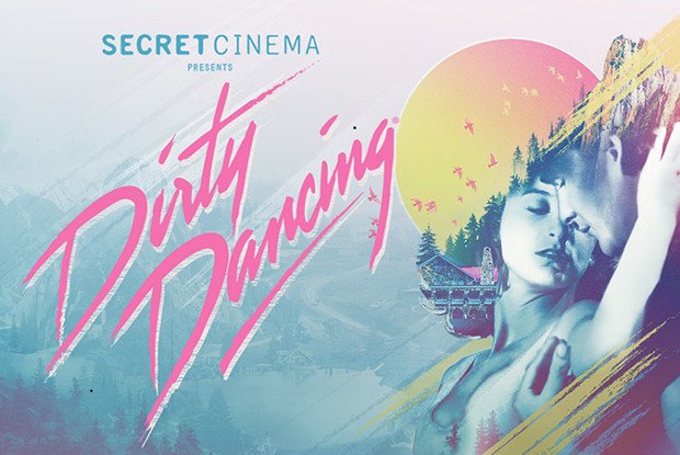 Secret Cinema Presents Dirty Dancing.