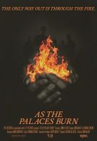 As the Palaces Burn