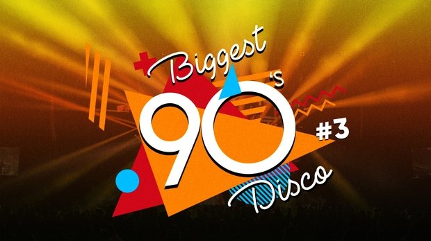 Image Associated With Event Biggest 90 s Disco 2 