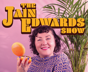 The Jain Edwards Show | Data Thistle