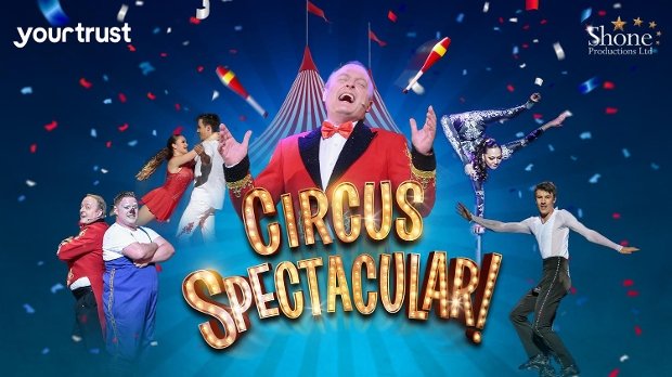 Circus Spectacular - 2024 UK tour dates & tickets