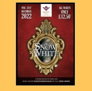 White Christmas 2022 Performances Snow White - Christmas 2022 At The Deco, Northampton