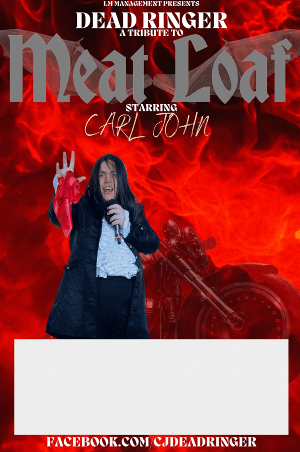 Dead Ringer - A Tribute To Meat Loaf | Data Thistle