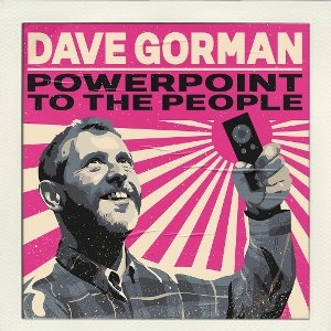 Hilarity Bites presents Dave Gorman: Powerpoint to the People