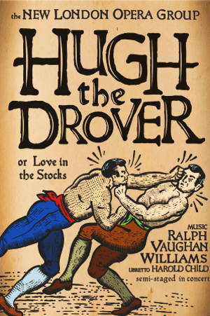 Hugh the Drover - New London Opera Group | Data Thistle