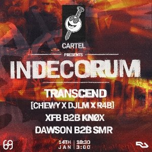 Cartel Presents Indecorum