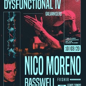 Dysfunctional Iv: Nico Moreno