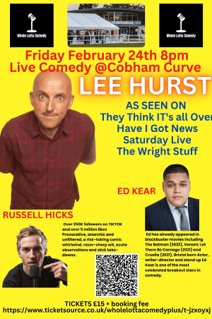 Lee Hurst - Whole Lotta Comedy at Cobham Curve