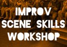 Improv Comedy Workshop - Scene Skills