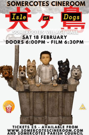 Somercotes Cineroom presents: Isle of Dogs