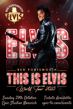 Ben Portsmouth: This is Elvis at EPIC Studios, Norwich