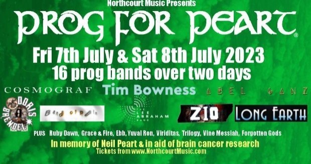 Prog For Peart - 2 Day Prog Rock Festival In Memory Of Neil Peart & In Aid  Of Brain Cancer at The Northcourt, Abingdon