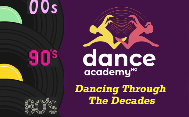 Dance Academy Hq Presents Dance Through The Decades Data Thistle