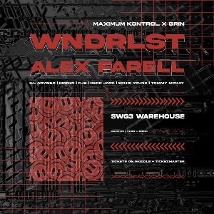 MaxGrin Presents: WNDRLST & Alex Farell