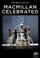 Royal Ballet: | MACMILLAN CELEBRATED