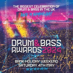 The National Drum & Bass Awards - 2024 | Data Thistle