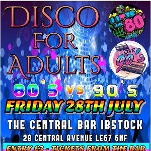 A Disco For Adults at The Central Bar And Grill, Ibstock