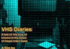 Vhs Diaries