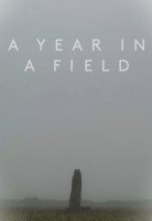 A Year In A Field