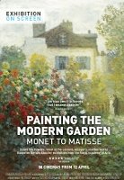 Exhibition On Screen: Painting the modern garden - Monet to Matisse
