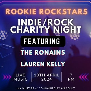 Rookie Rockstar's Indie / Rock Charity Gig