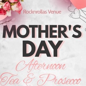 Mothers Day Tea & Prosecco