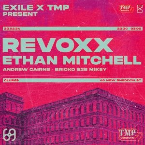 Exile X Tmp Presents : Revoxx & Ethan Mitchell