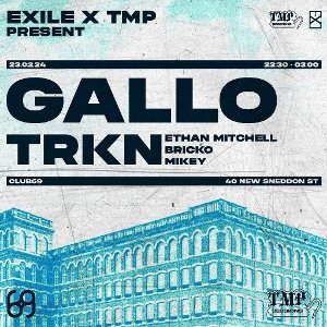 Exile X Tmp Presents : Gallo & Trkn
