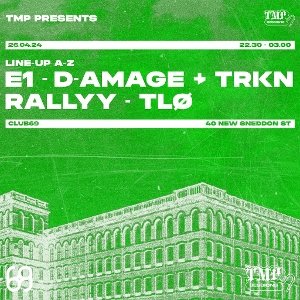 Tmp Presents: Uprising With Tlø, D-Amage &Trkn, E1, Rallyy