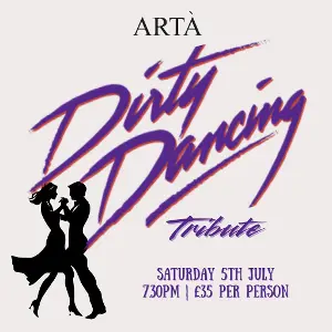 Dirty Dancing Tribute Night at Arta, Glasgow