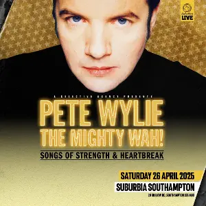 Pete Wylie & the Mighty Wah! | Data Thistle