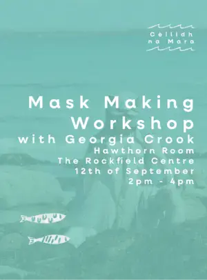 Cilidh na Mara Mask Making — event artwork at The Rockfield Centre