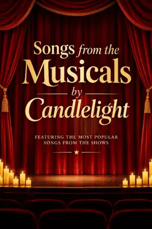 Songs from the Musicals by Candlelight