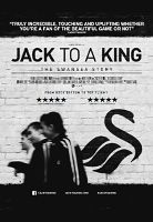Jack to a King – The Swansea Story