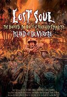 Lost Soul: The Doomed Journey of Richard Stanley's Island of Dr Moreau